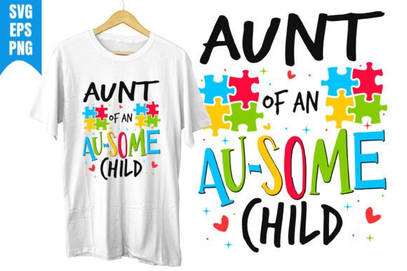 Aunt of an Autism Child Graphics & T-Shirt Designs