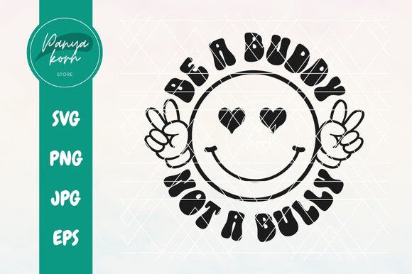 Be a Buddy Not a Bully: Graphics for T-Shirt Designs