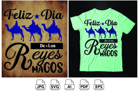 Dia De Los Rejes Spanish: A Vibrant Addition to T-Shirt Designs and Graphics