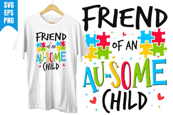 Friend of Autism Graphics for T-Shirt Designs
