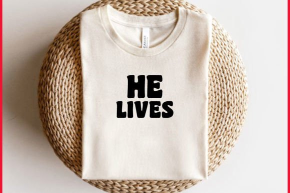He Lives: A Versatile Graphic for T-Shirt Designs