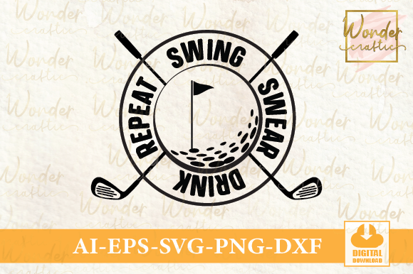 Swing Swear Drink Repeat: A Bold Graphics and Illustrations Asset